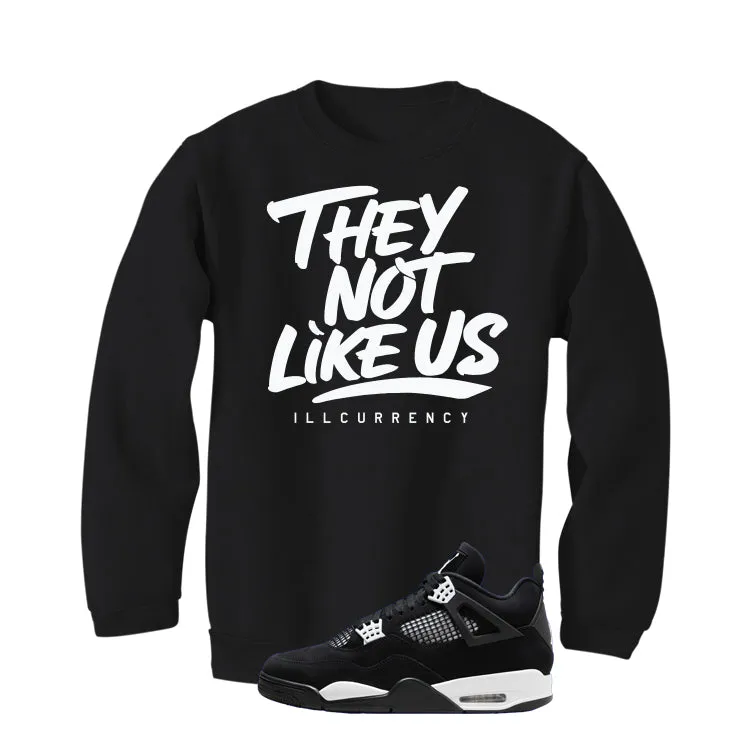 Air Jordan 4 White Thunder Black T-Shirt (They not like us)| illcurrency